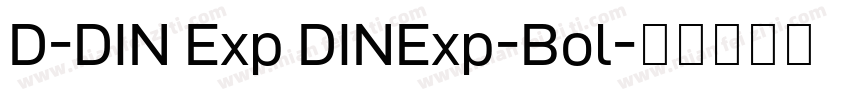 D-DIN Exp DINExp-Bol字体转换